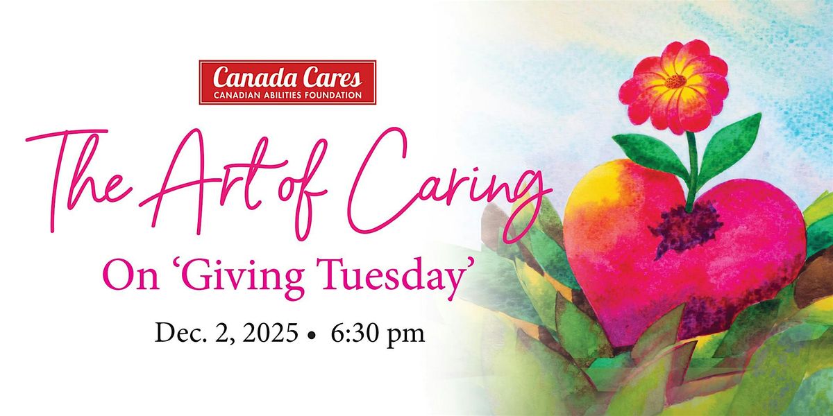The Art of Caring: A Night to Celebrate Canada Cares