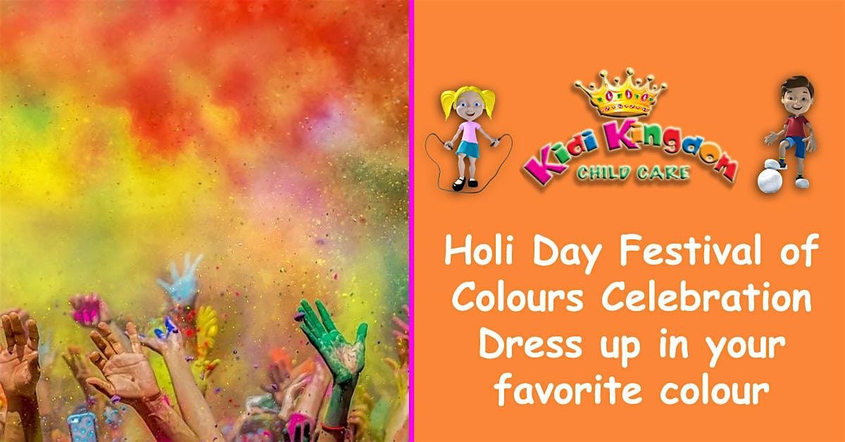 Holi Day Festival of Colours Celebration - Dress up in your favorite colour