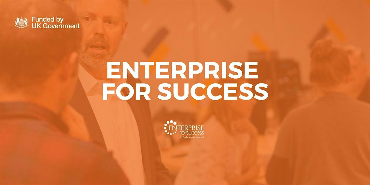 Enterprise for Success Start-It Business Masterclass - Birmingham - Oct