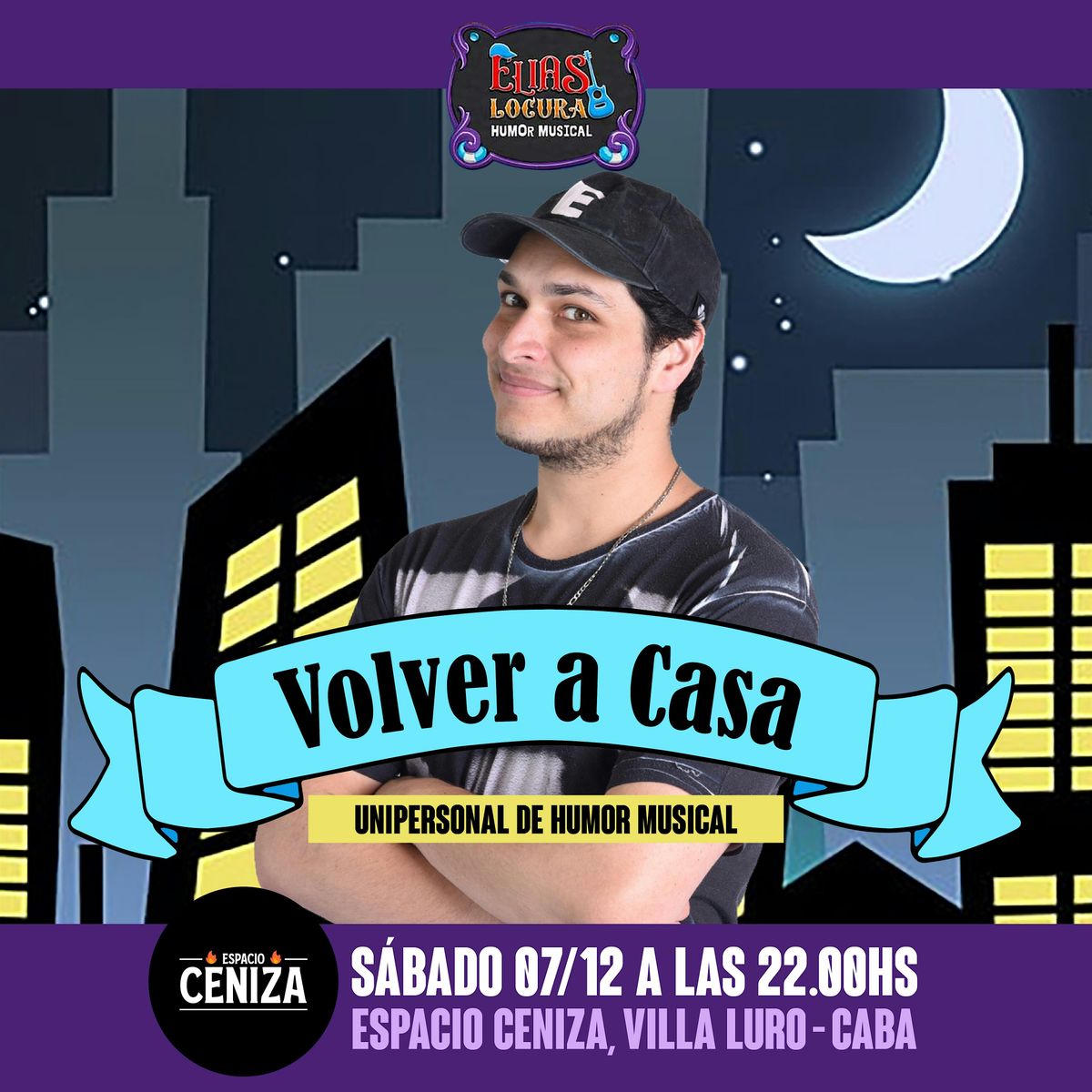 Volver a Casa de Elias Locura - Diciembre en CABA