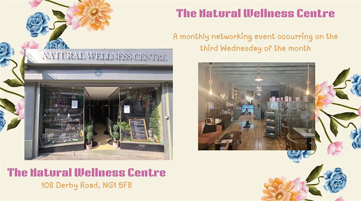 Natural Wellness Centre Networking Event