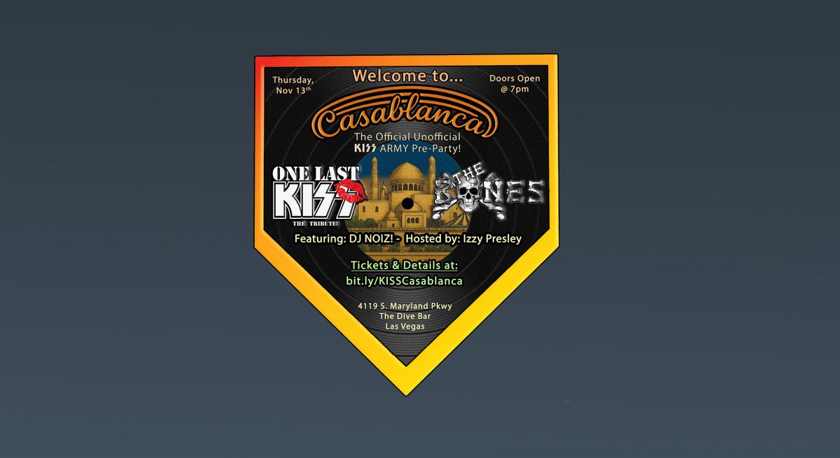 WELCOME TO CASABLANCA! The Official, UNOFFICIAL KISS Army Pre-Party!