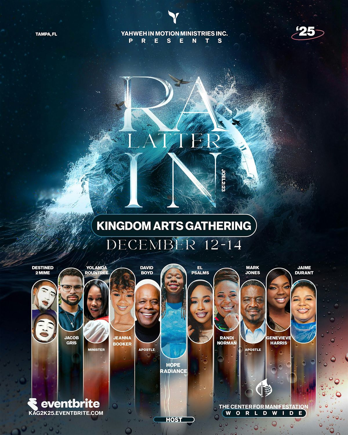 "The Latter Rain" Kingdom Arts Gathering 2025 | Dec. 12-14