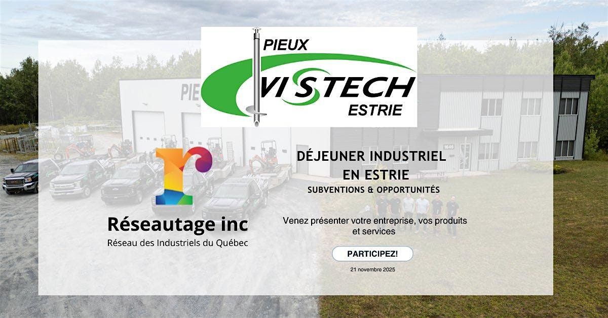 D\u00e9jeuner Industriel : Subventions & Opportunit\u00e9s d'affaires