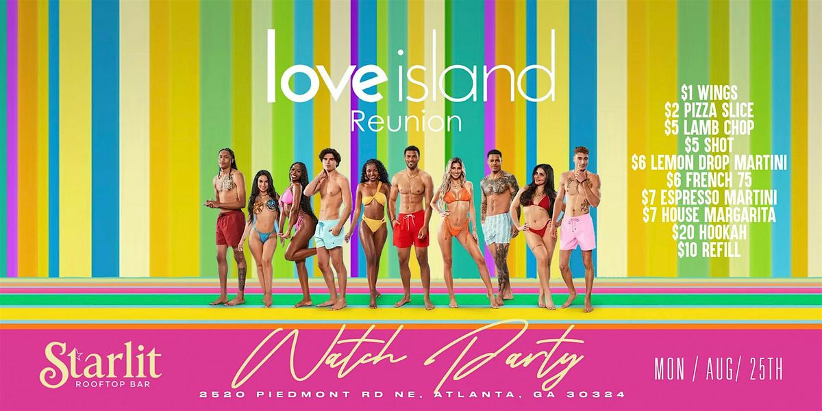 LOVE ISLAND REUNION WATCH PARTY | STARLIT ROOFTOP LOUNGE
