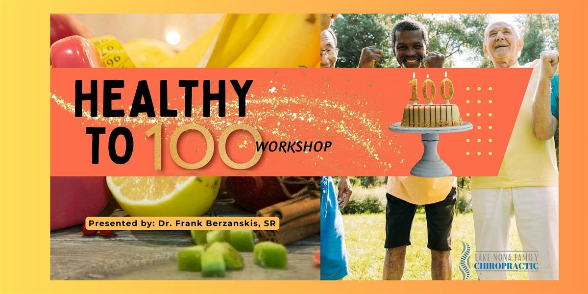 Healthy To 100