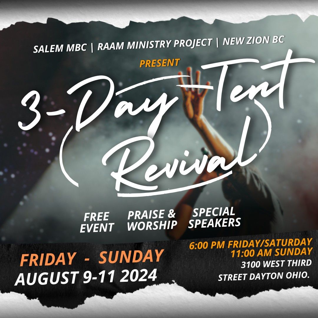 3-Day Tent Revival in Dayton, Ohio