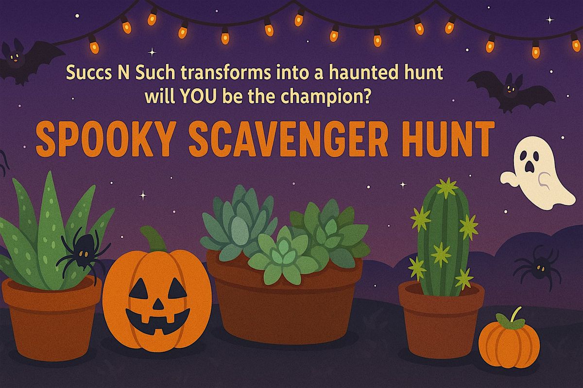 Succs N Such Scavenger Hunt
