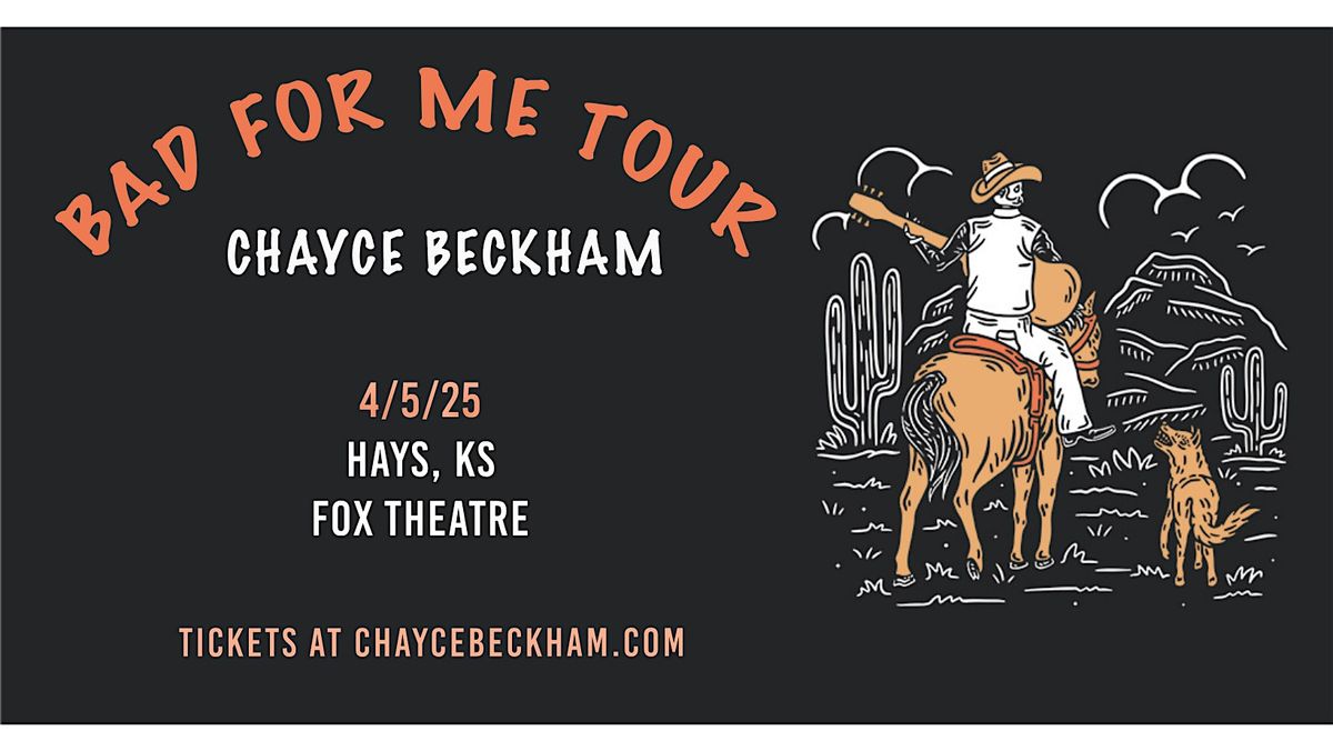 Chayce Beckham - Bad For Me Tour (Ages 18+)