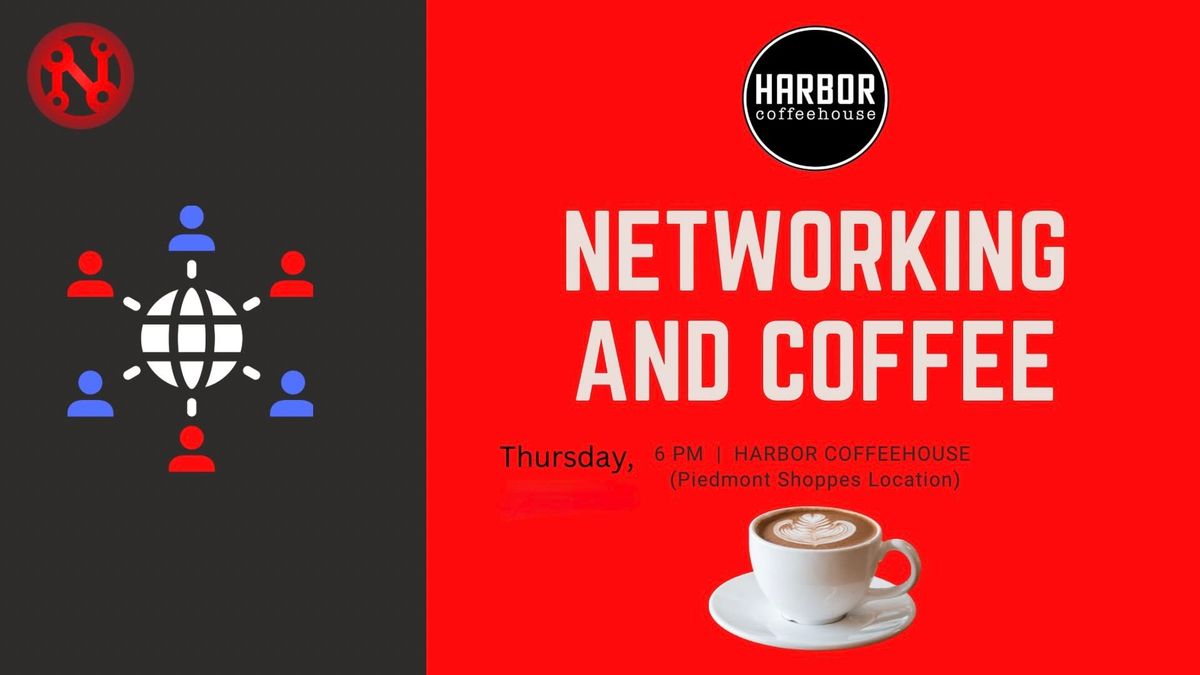 Networking and Coffee