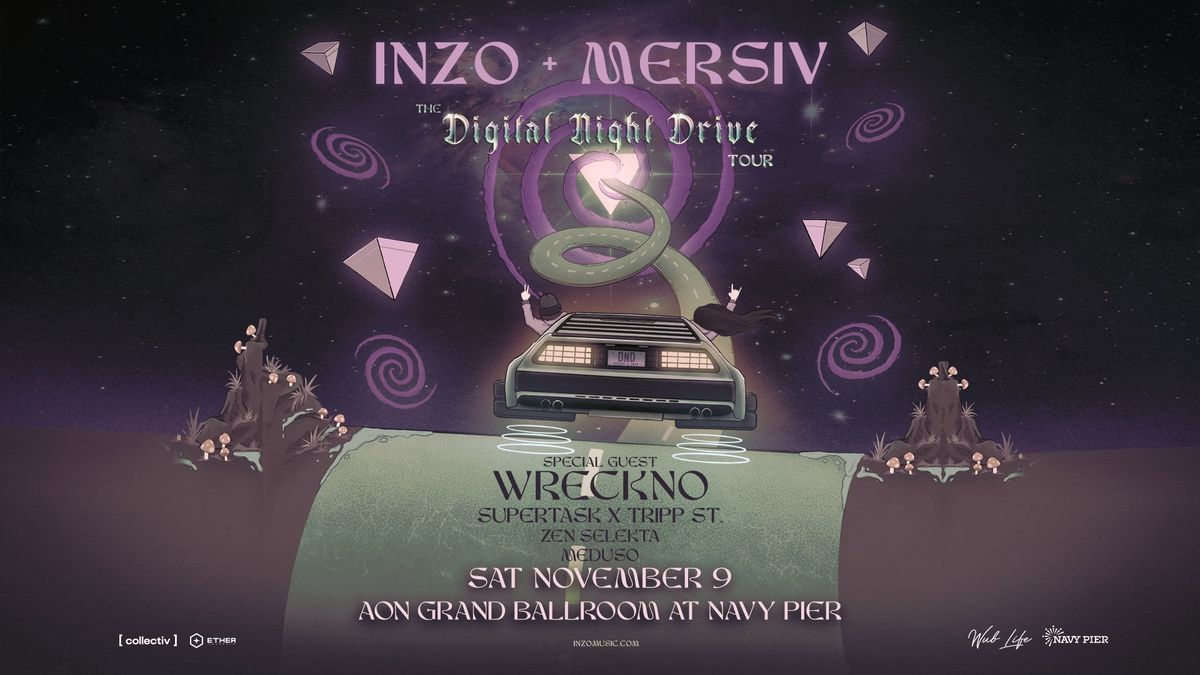 Inzo x Mersiv Digital Night Drive Tour | Chicago, IL