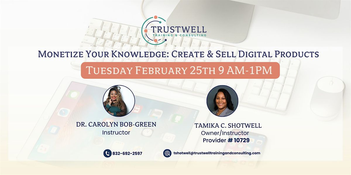 Monetize Your Knowledge: Learn How to Create & Sell Digital Products