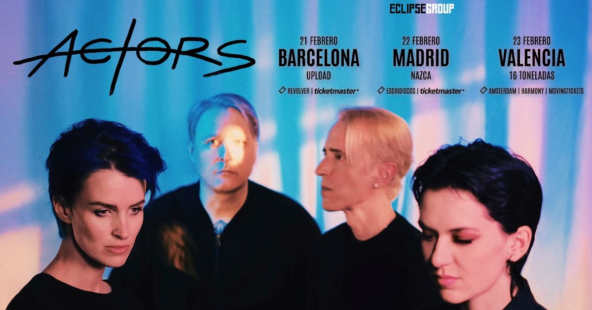 Actors + Soft Vein | Madrid