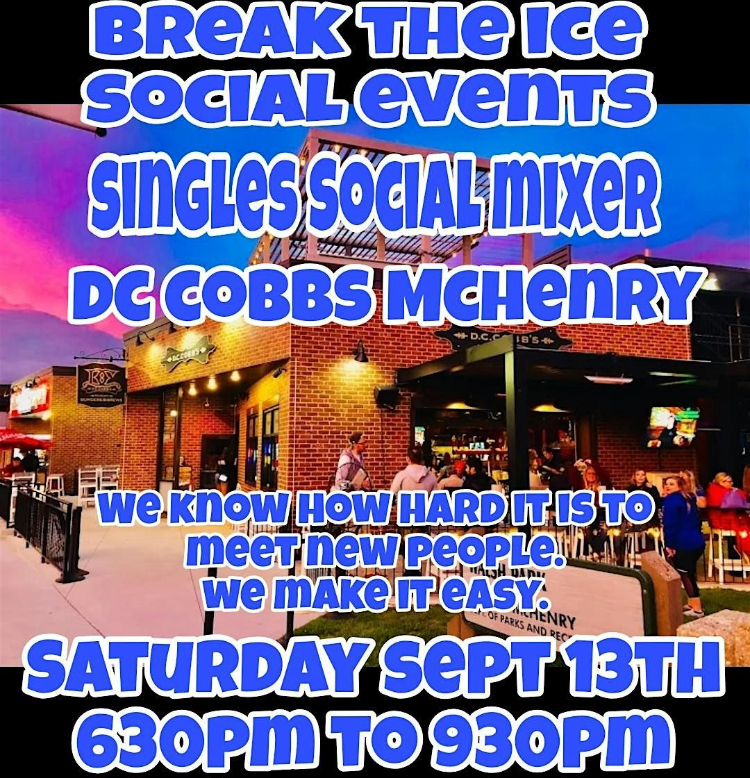 Singles Social Mixer McHenry DC Cobbs