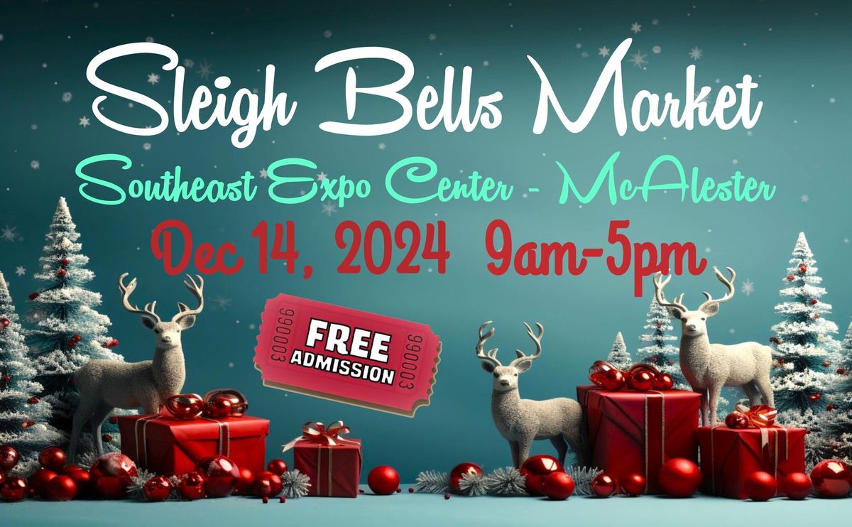 Sleigh Bells Market McAlester