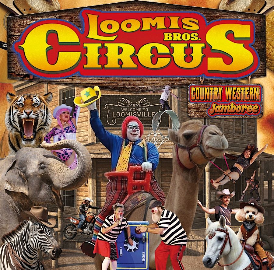 Loomis Bros. Circus 2025 "Country Western Jamboree" Tour - Cullman, AL