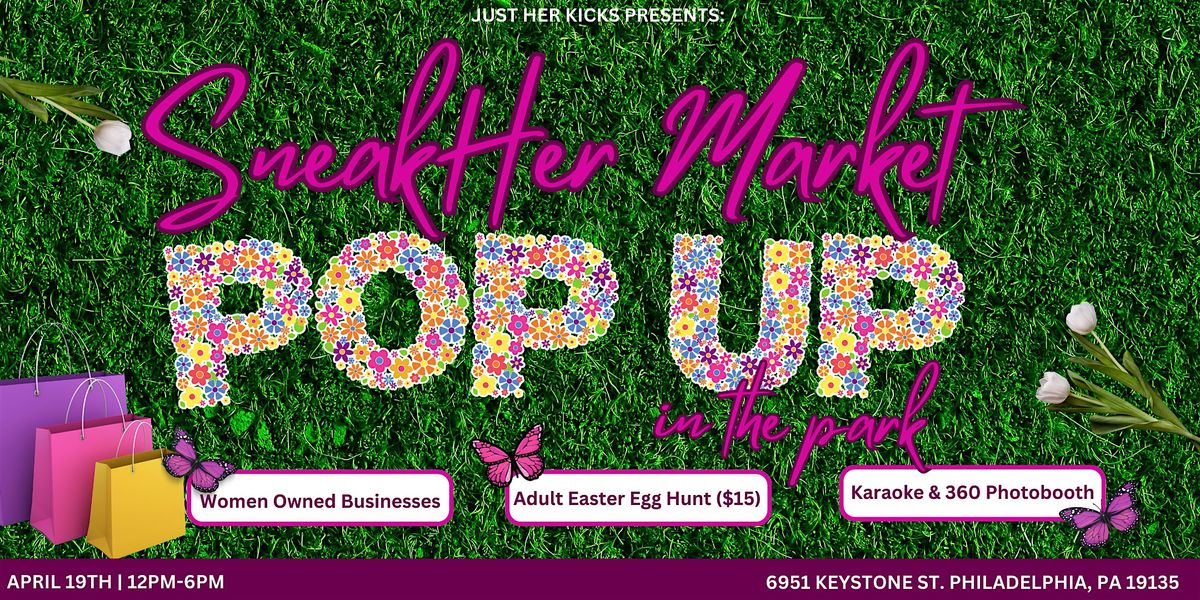 SneakHer Market: Pop Up in the Park