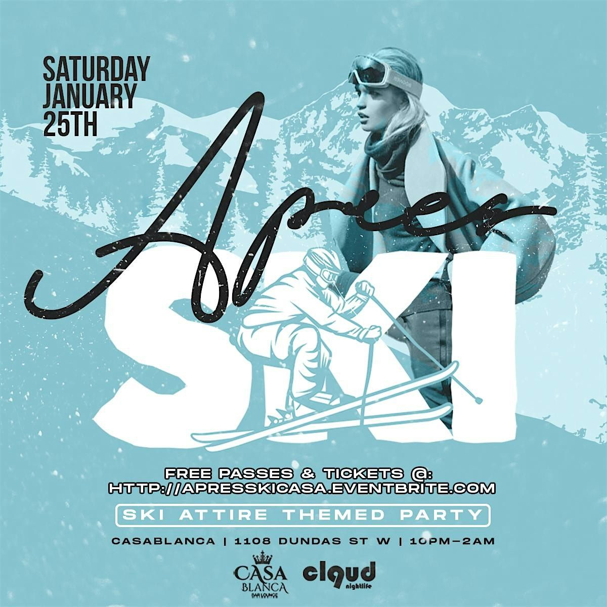 APRES SKI @ CASABLANCA | SAT JAN 25 | FREE PASSES | 17+