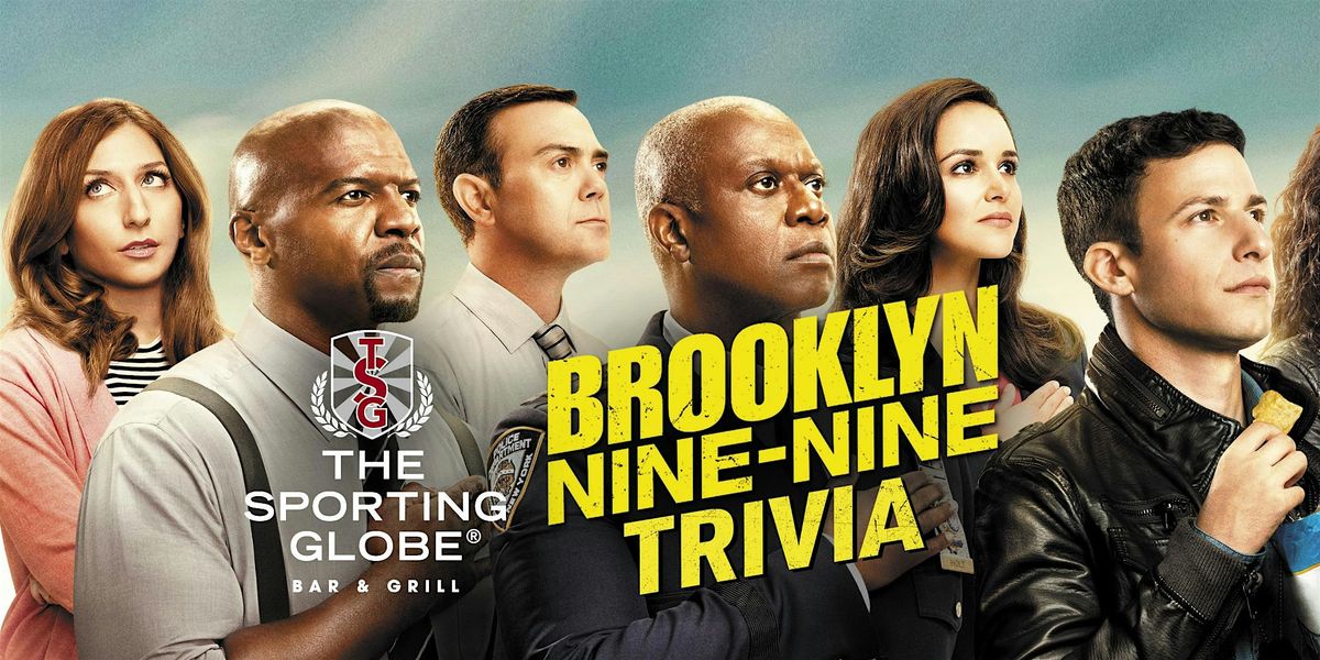 Second Session: BROOKLYN NINE-NINE Trivia [FOUNTAIN GATE] at TSG