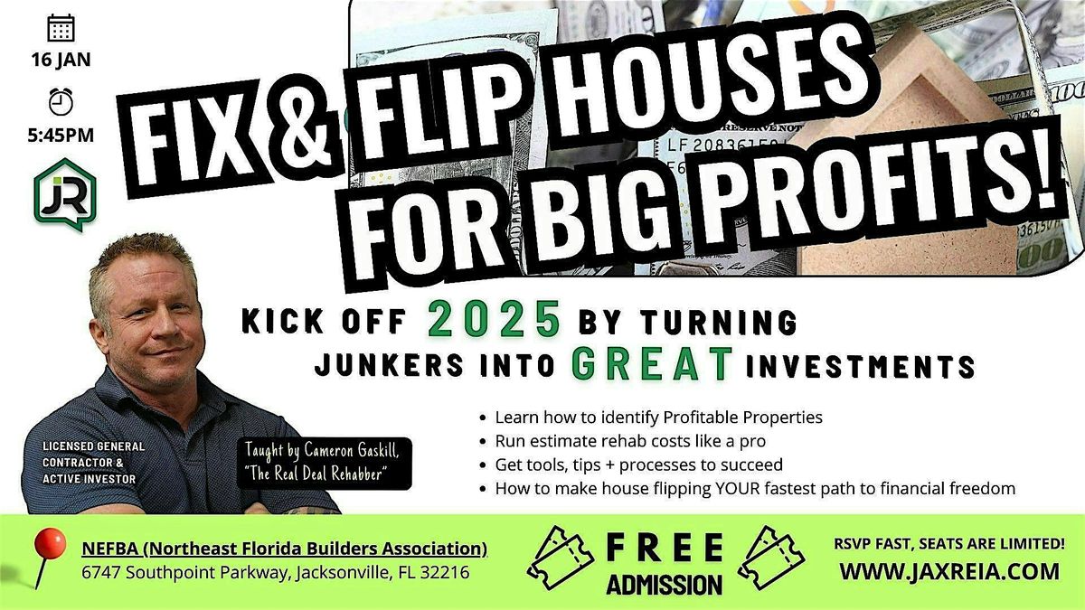 Fix & Flip Houses for BIG Profits in 2025 ~ FREE Event