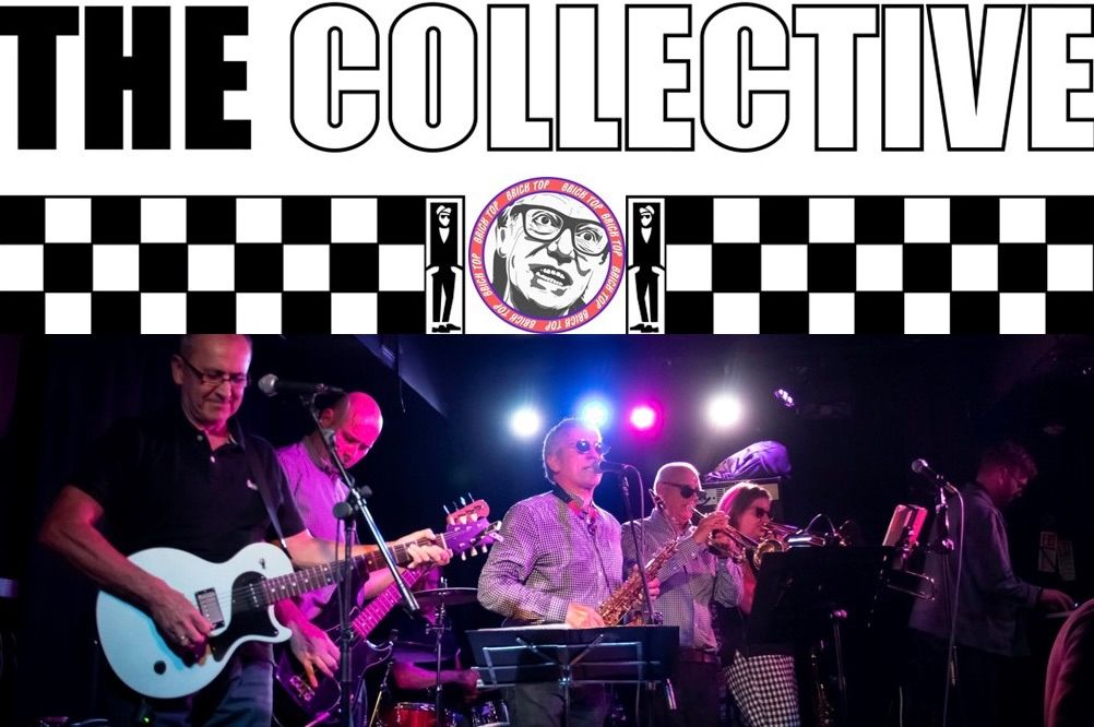 Storming the Castle! The Collective AKA, with support Brick Top