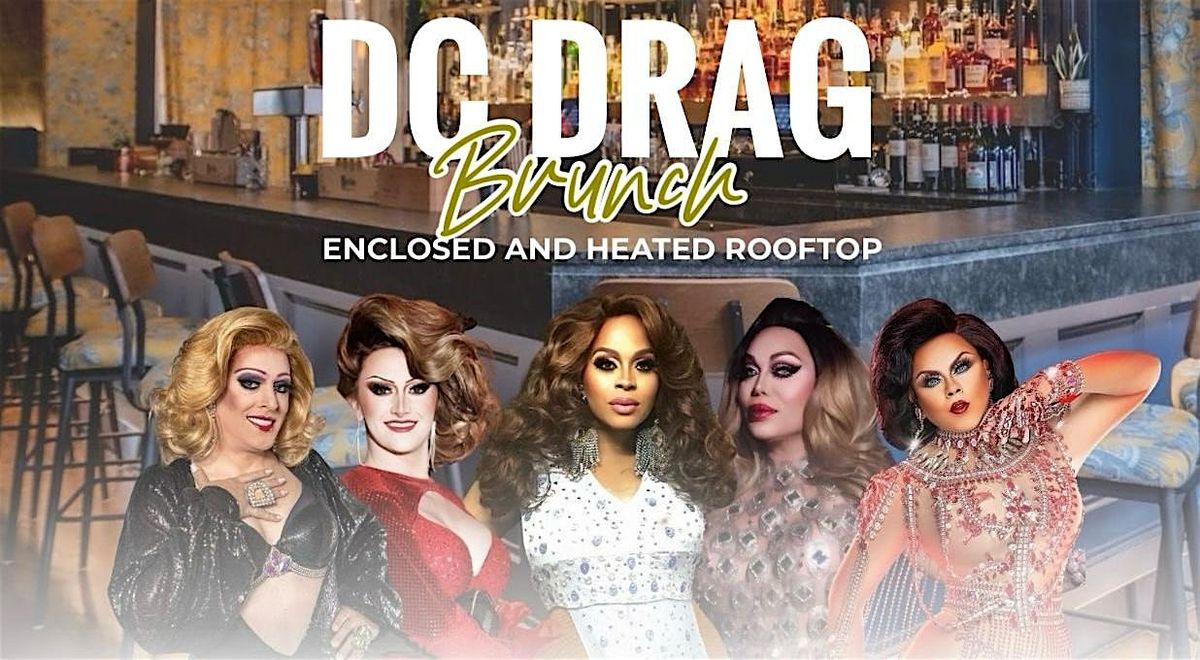 Rooftop DC Drag Brunch in DC (Lima Twist Queens)