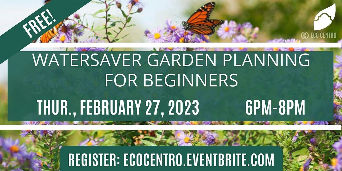 WaterSaver Garden Planning for Beginners