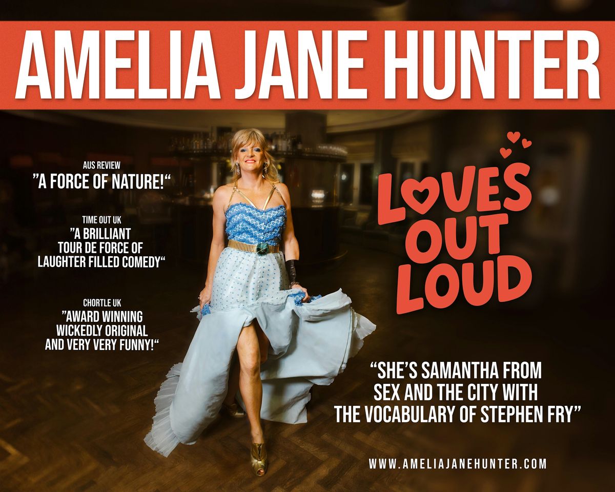 Amelia Jane Hunter- LOVES OUT LOUD
