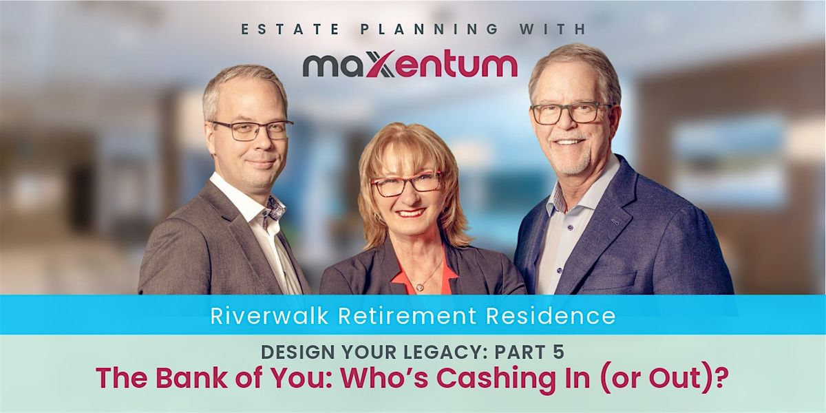 Design Your Legacy Workshop - Part 5: The Bank of You