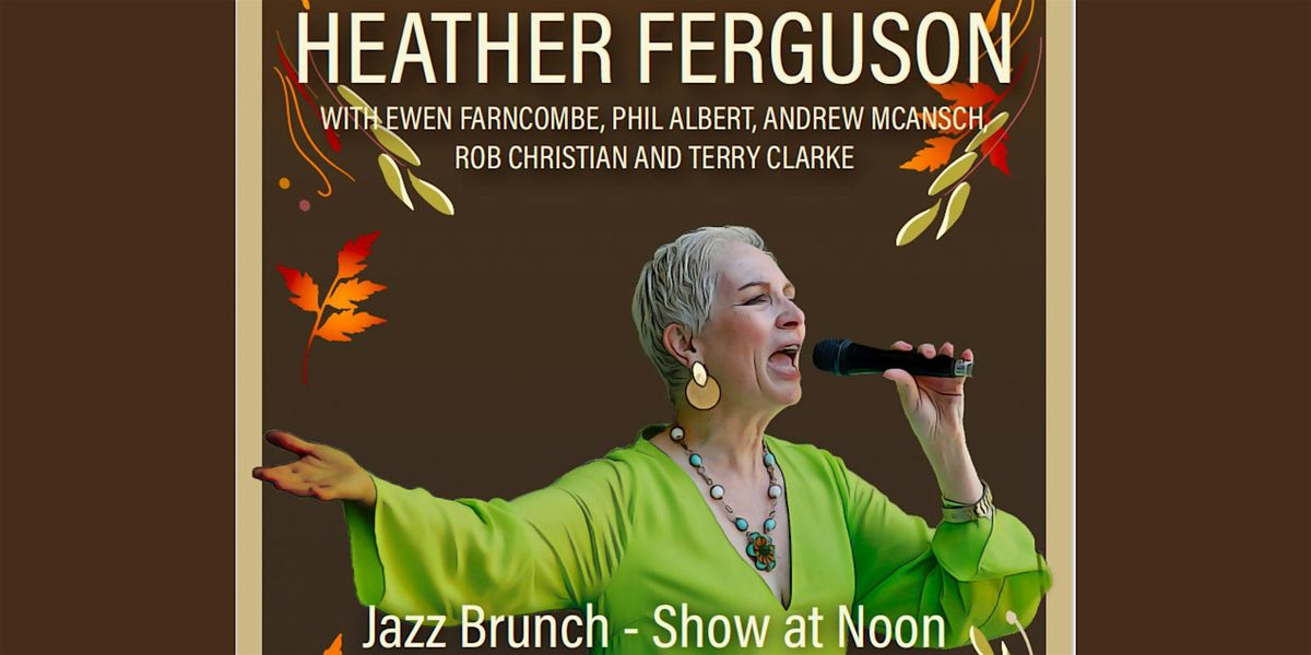 Jazz Brunch With Heather Ferguson