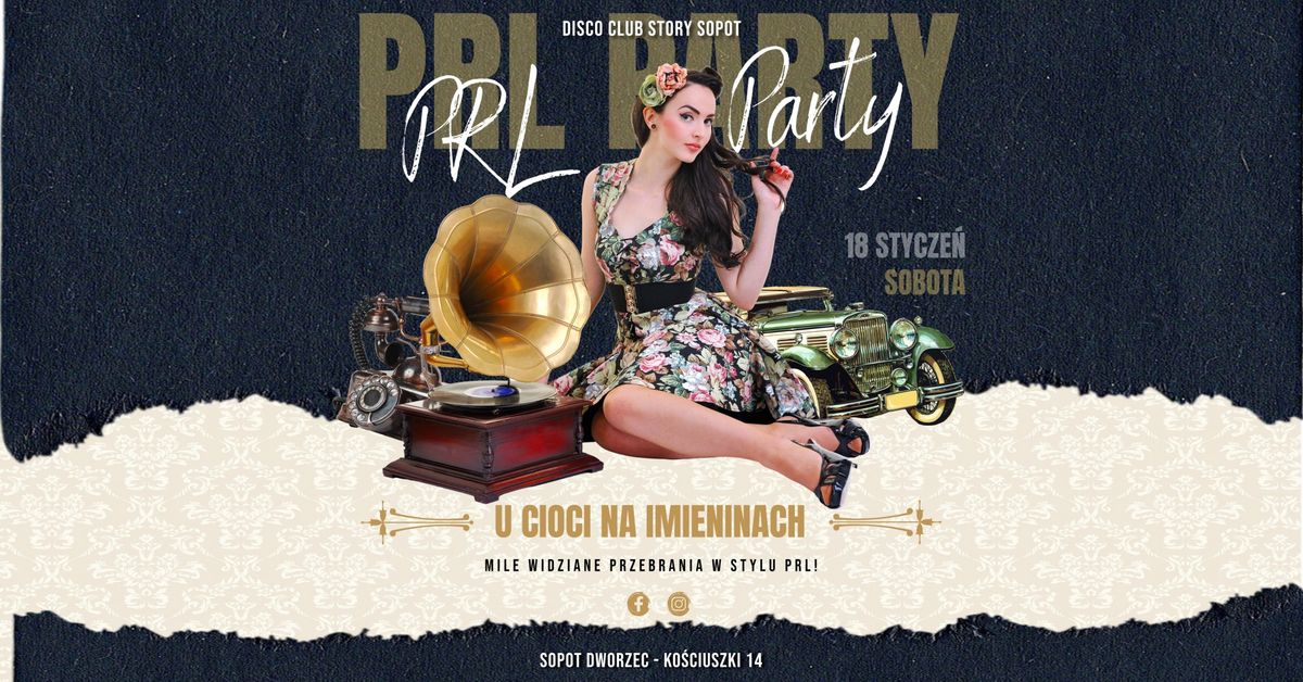 PRL Party - U CIOCI NA IMIENINACH  | Story Disco Club \ud83c\udf89 SOBOTA 18.01 | Impreza przebierana!