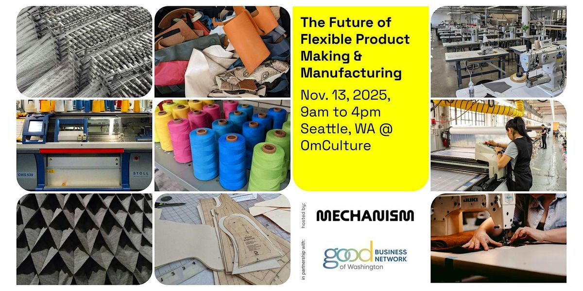 The Future of Flexible Product Making & Manufacturing