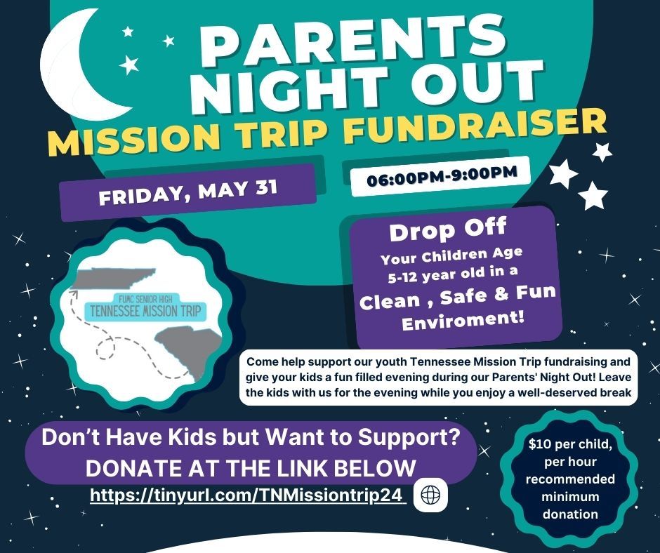 Parent Night Out Mission Trip Fundraiser 