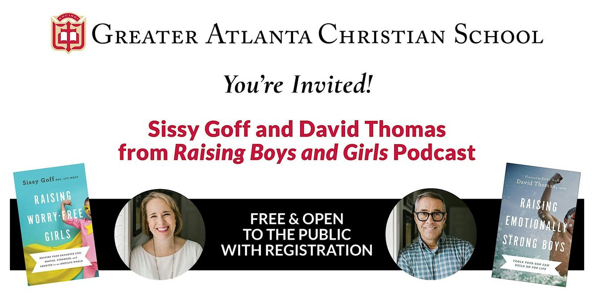 Sissy Goff & David Thomas: Raising Emotionally Strong & Worry-Free Kids