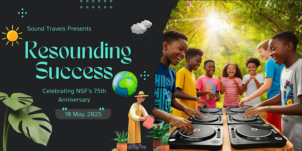 ReSounding Success: Sound Travels Celebrates NSF's 75th Anniversary