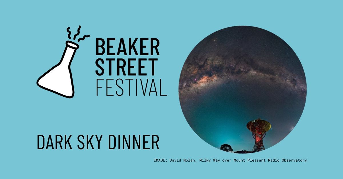 Dark Sky Dinner at Frogmore Creek Prof Alan Duffy + Dr Kirsten Banks - Beaker Street Festival