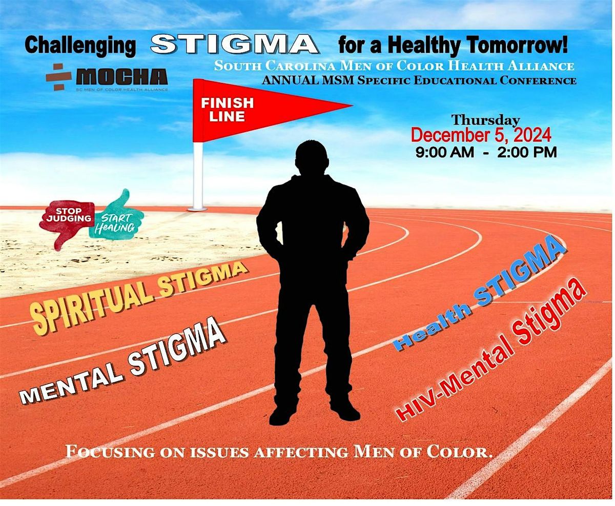 SC MOCHA Annual Conference "Challenging STIGMA For A Healthy Tomorrow"