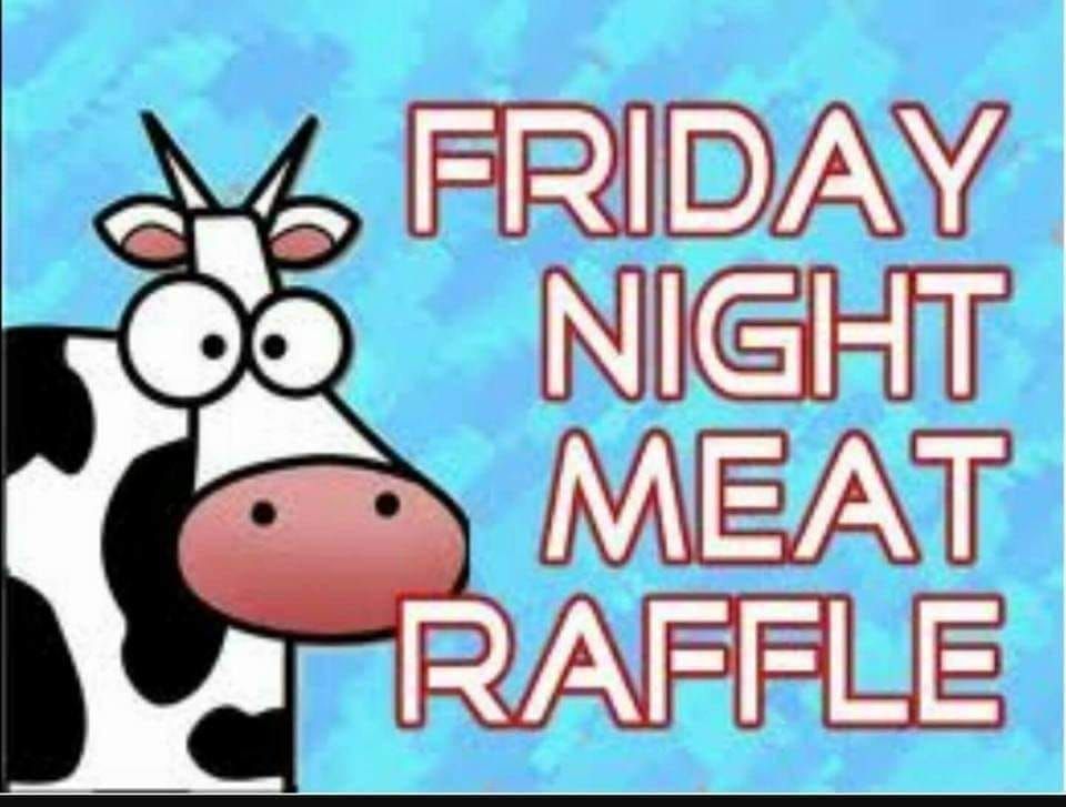 FRIDAY NIGHT MEAT RAFFLE