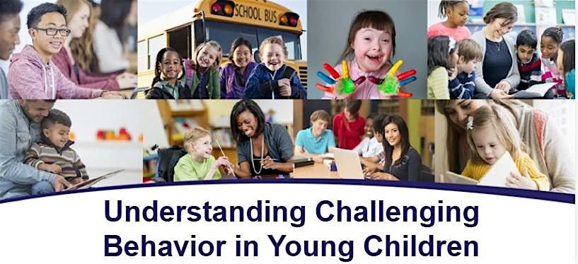 Understanding Challenging Behaviors in Young Children