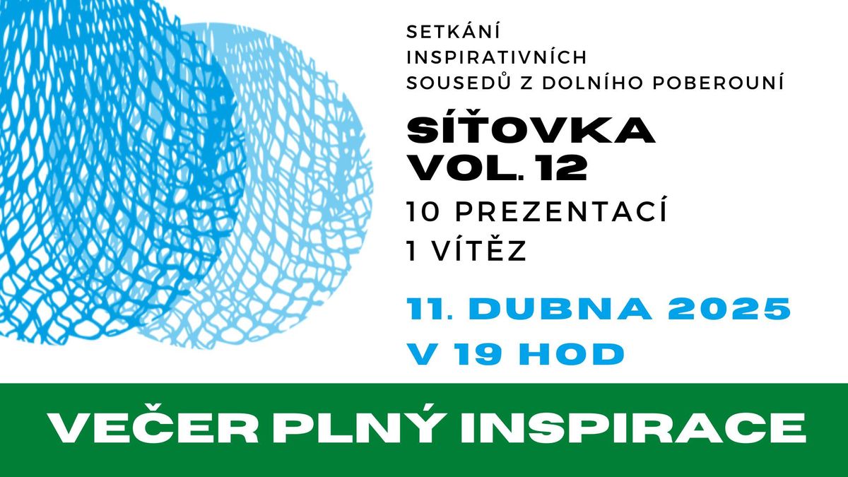 S\u00ed\u0165ovka vol. 12 - Setk\u00e1n\u00ed inspirativn\u00edch soused\u016f od Berounky