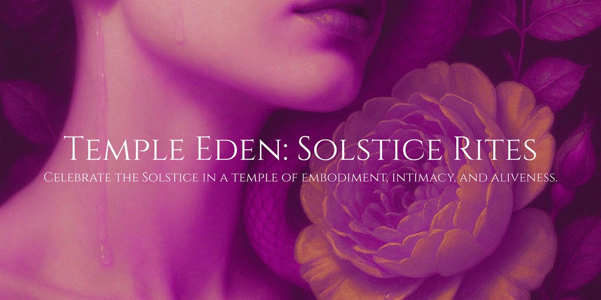 Temple Eden: Solstice Rites