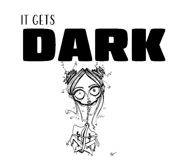 It Gets Dark Comedy Show