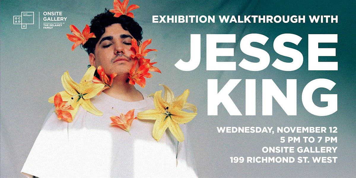 Exhibition Walkthrough with Jesse King
