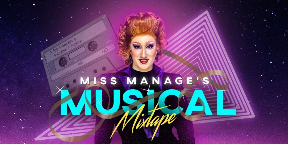 Miss Manage's Musical Mixtape