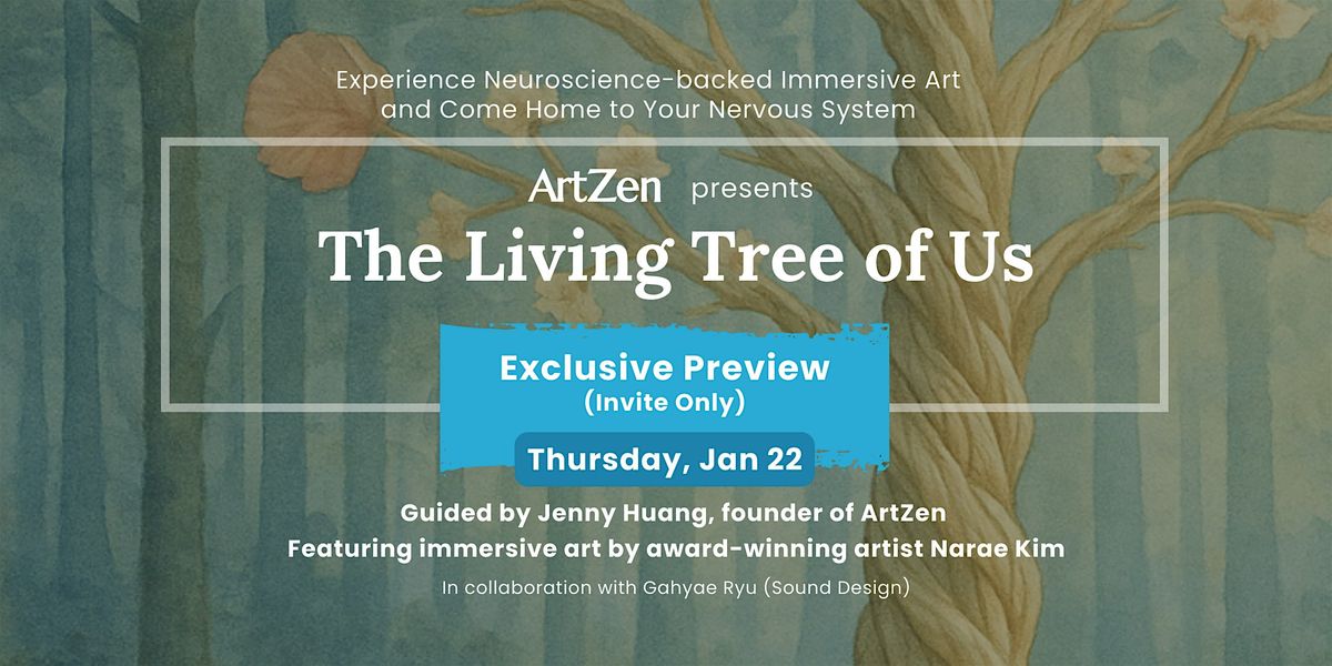 The Living Tree of Us (Immersive Workshop) - Exclusive Preview