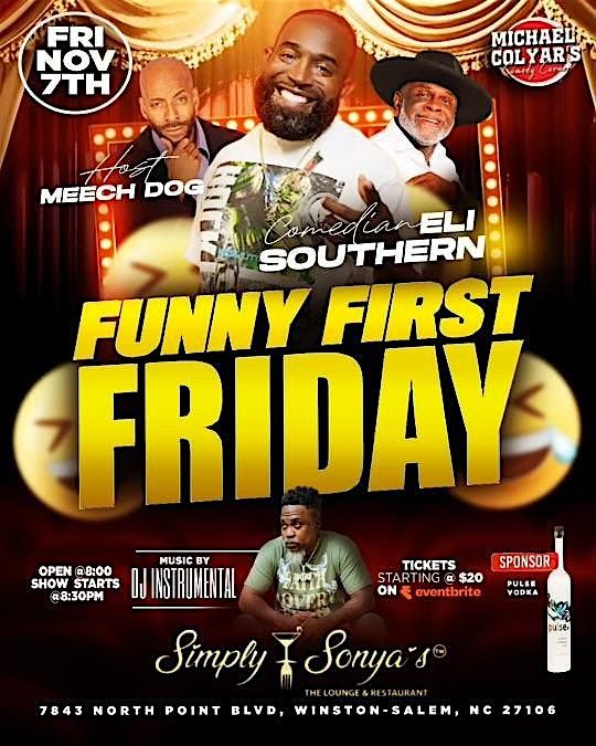 Simply Sonya\u2019s & Michael Colyar\u2019s Comedy Corner present Funny First Fridays