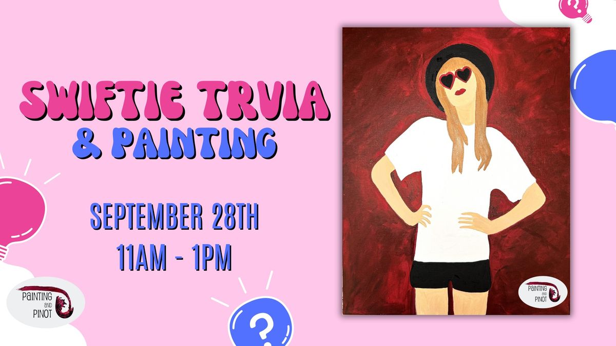 Swiftie Trivia and Painting Morning