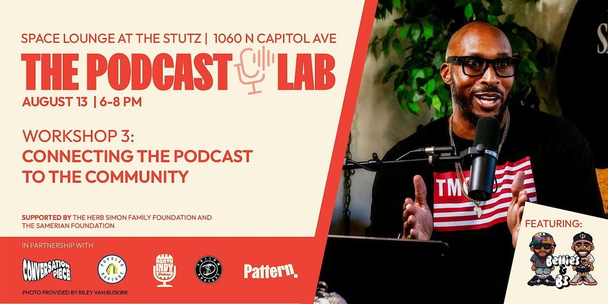 The Podcast Lab: Connecting the Podcast to the Community