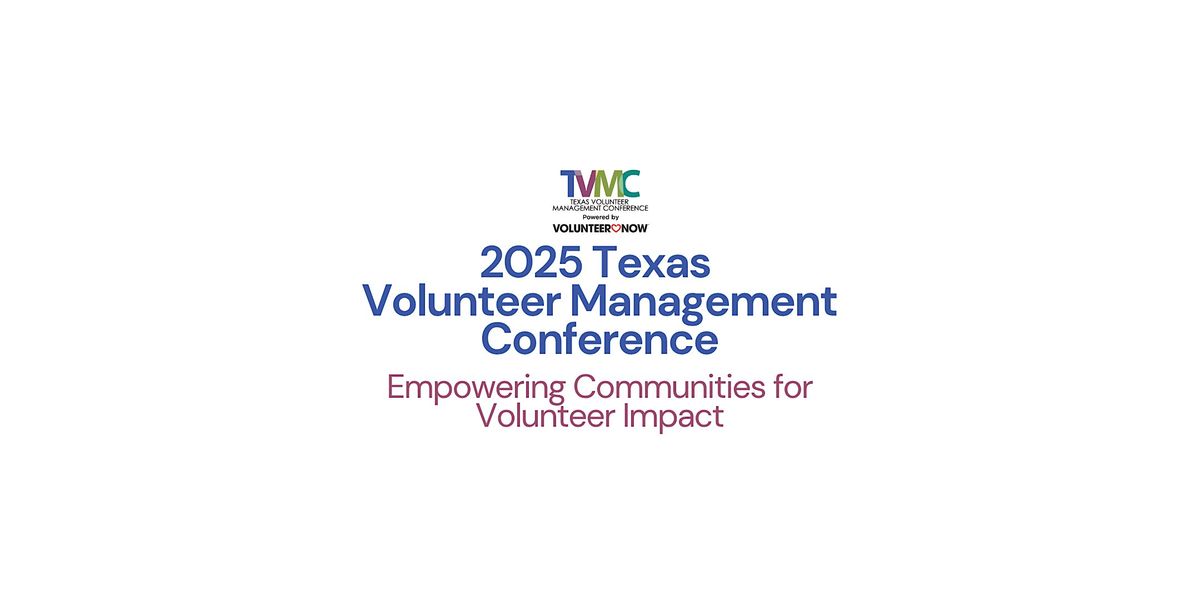 2025 Texas Volunteer Management Conference