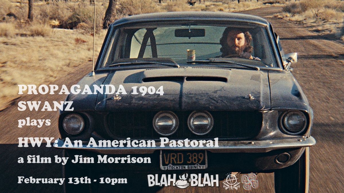 Propaganda 1904 + Swanz plays HWY: An American Pastoral --> electronics : drone : psychedelic : prog